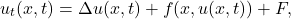 u_t(x,t) = \Delta u(x,t) + f(x,u(x,t)) +F,
