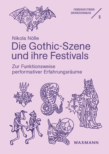 Cover zu Die Gothic-Szene und ihre Festivals von Nikola Nölle