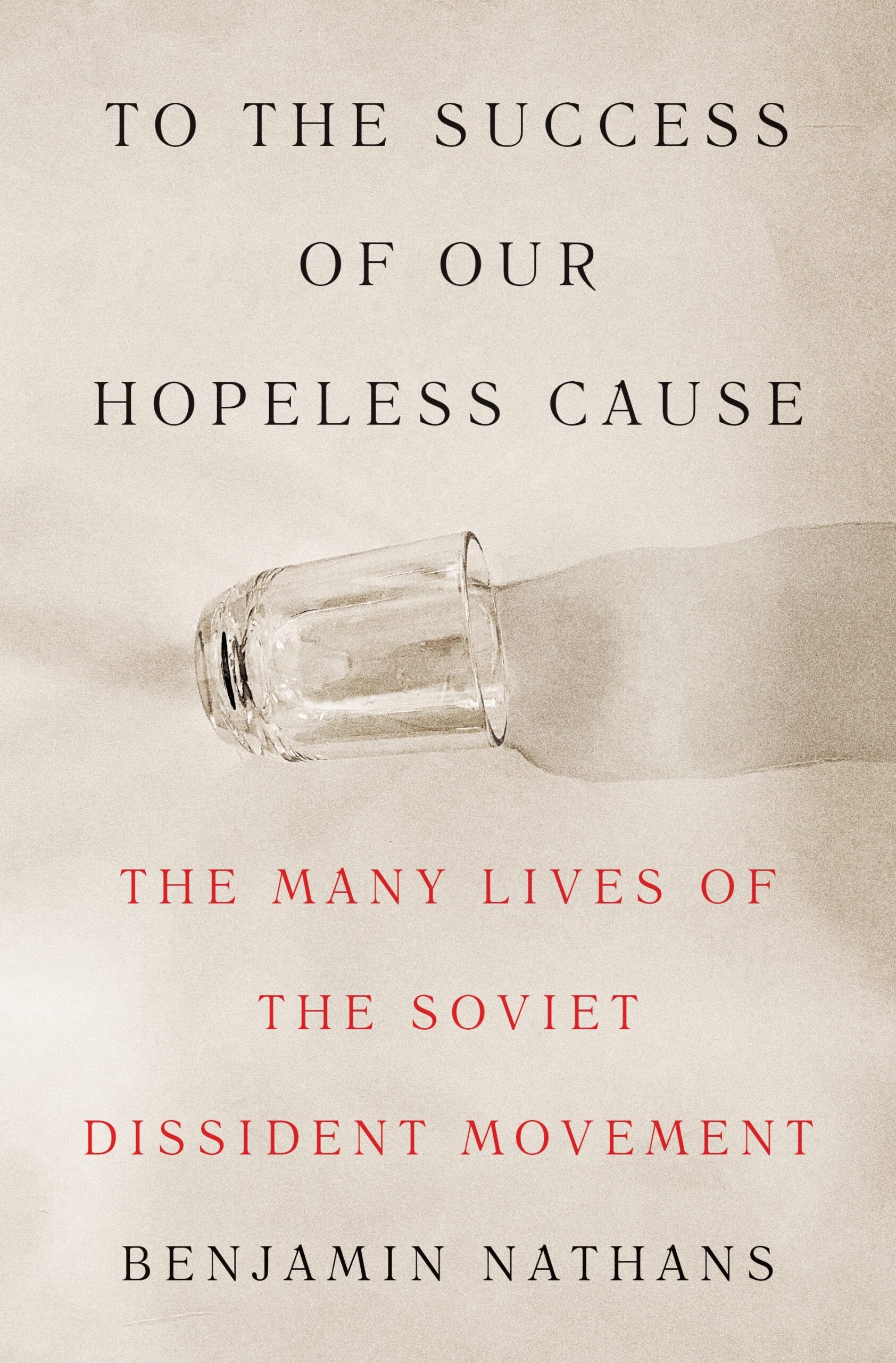 Bookcover To the Success of our Hopeless Cause.