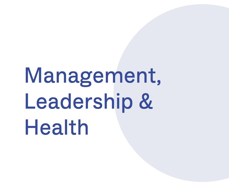 in the front of this image, there is text saying management, leadership and health and in the back, there is a light blue circle