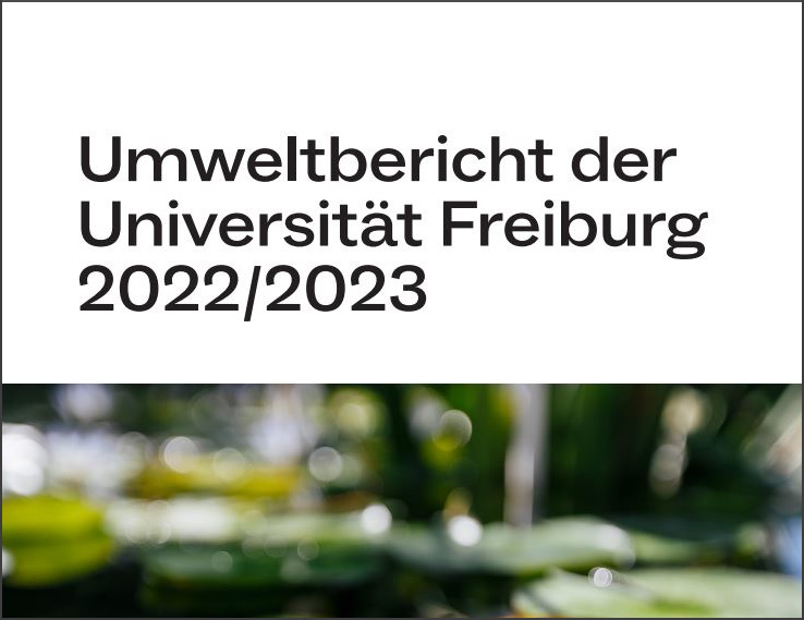 Ausschnitt aus Titelblatt des Umweltberichts des Universität Freiburg 2022/2023.